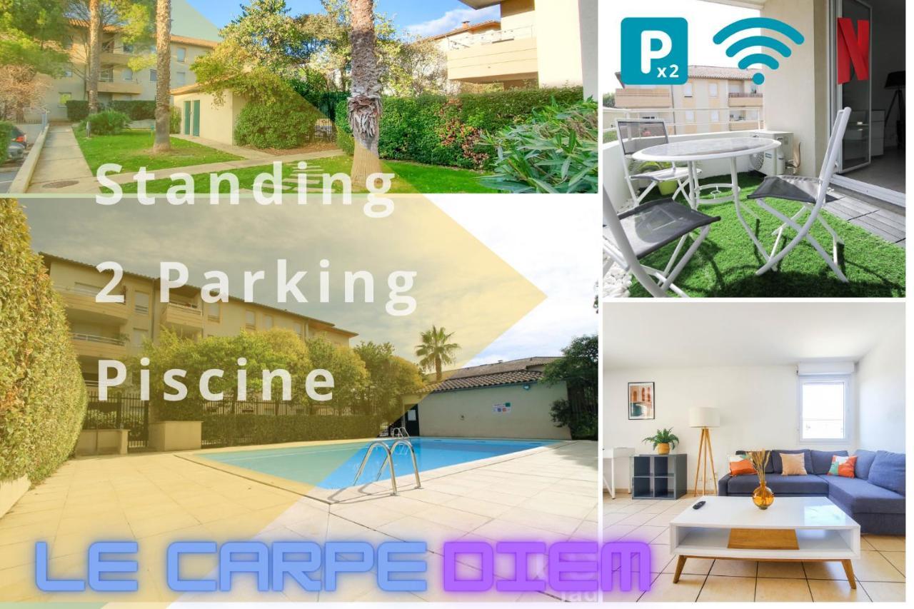 *Le Carpe Diem, Appartement 2 Chambres, Piscine, 2 Parking, Clim* Montpellier Exterior photo